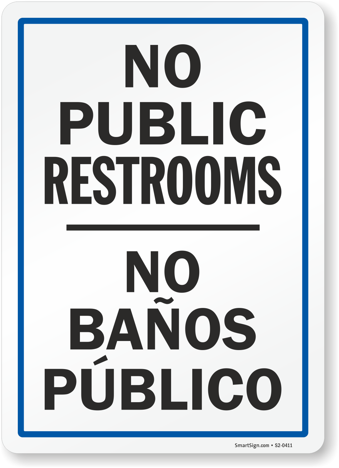 Bilingual No Public Restrooms Sign SKU S2 0411