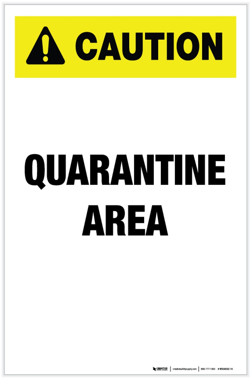 Caution Quarantine Area Label