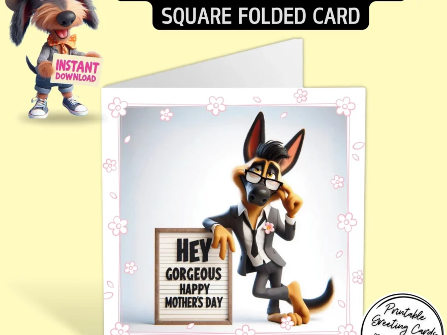 German Shepherd Mother s Day Card Fun Flirty Design digital Download Etsy