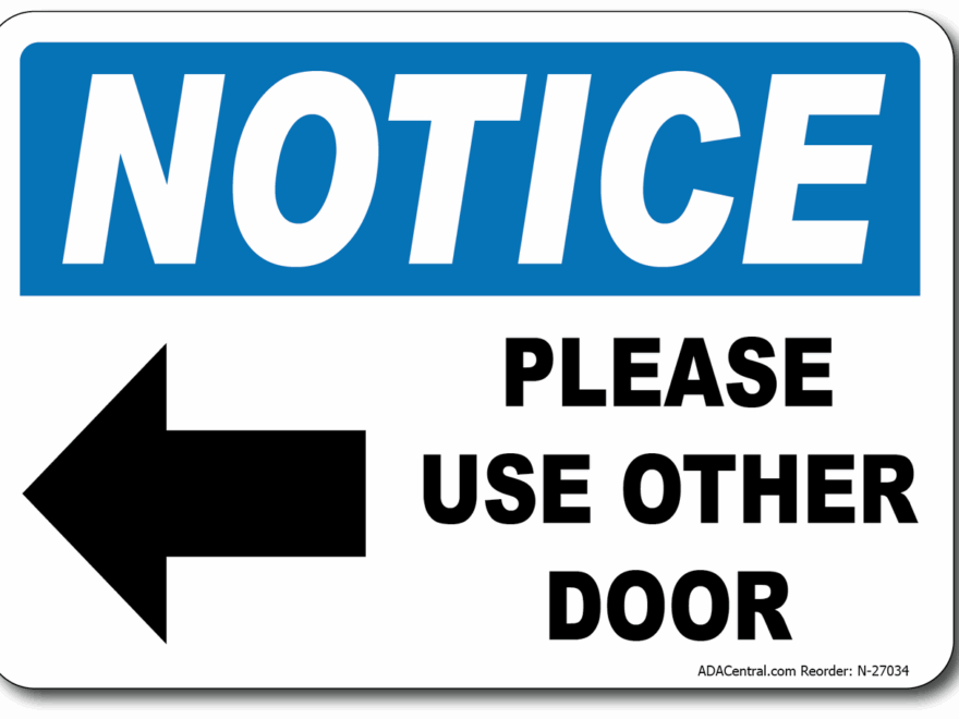 Notice W Left Arrow Please Use Other Door Sign Safety Signage