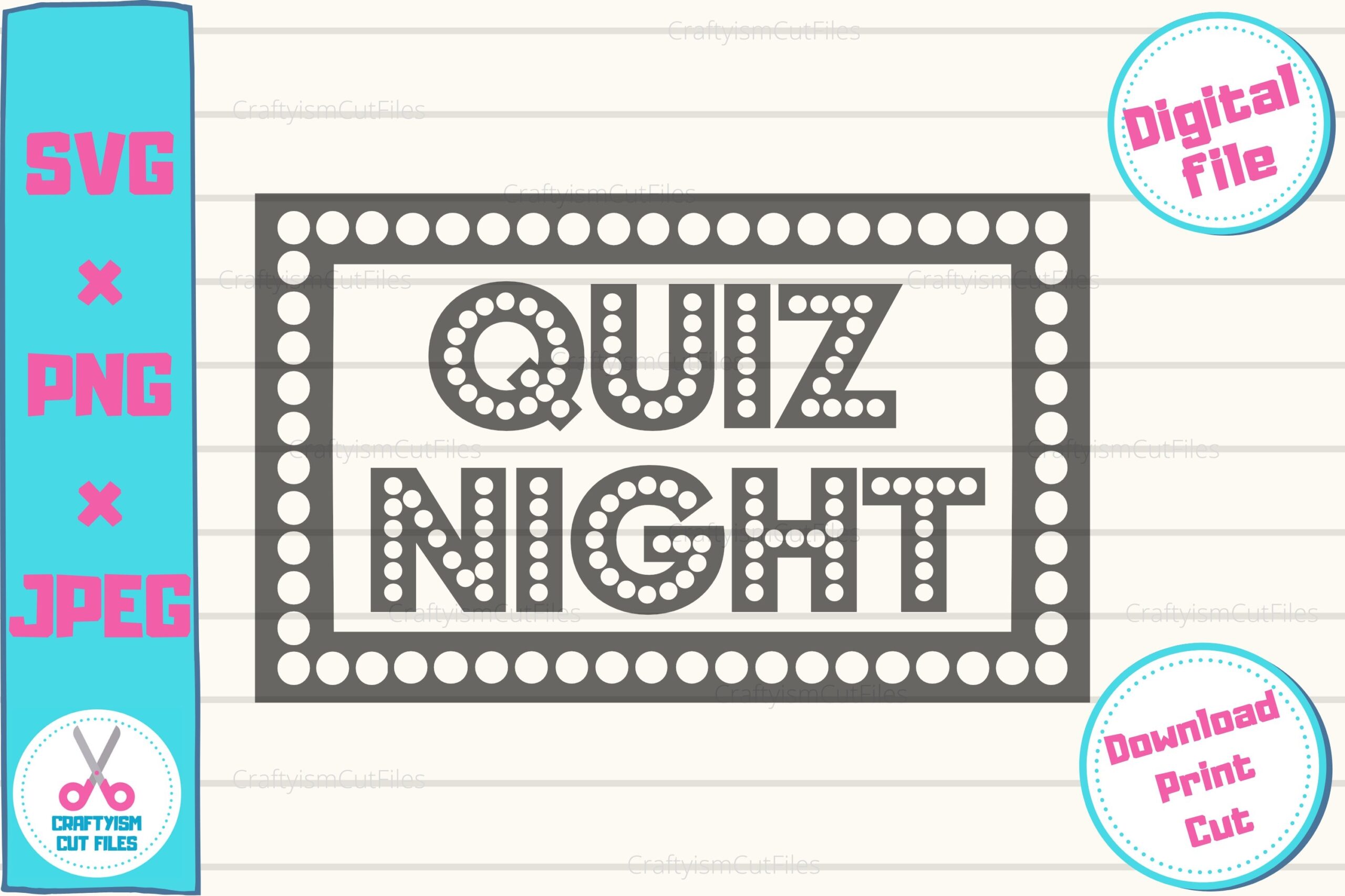 Quiz Night Decoration Sign SVG Cut File