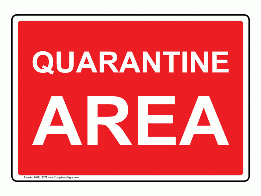 Red Quarantine Area Sign Made In USA