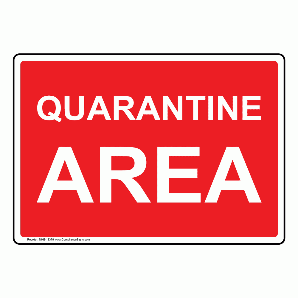 Red Quarantine Area Sign Made In USA