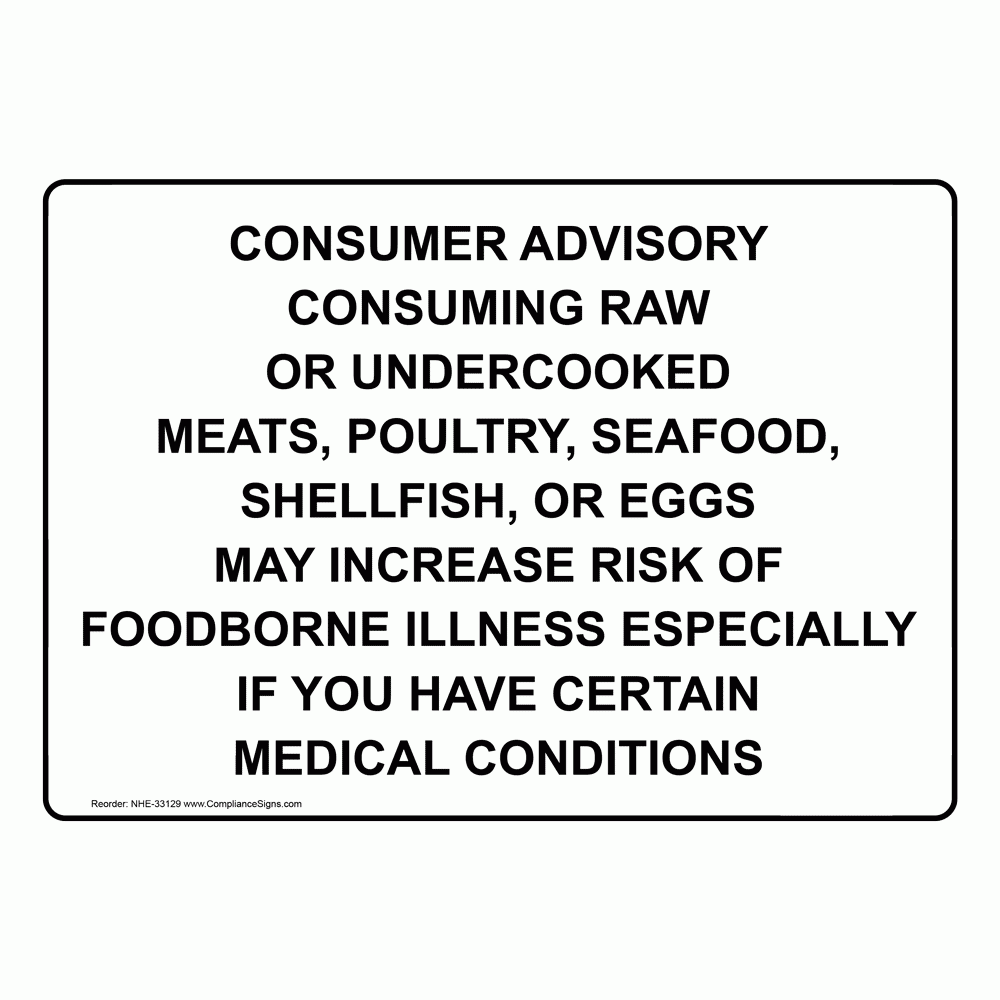 Safety Sign Consumer Advisory Consuming Raw Or Undercooked