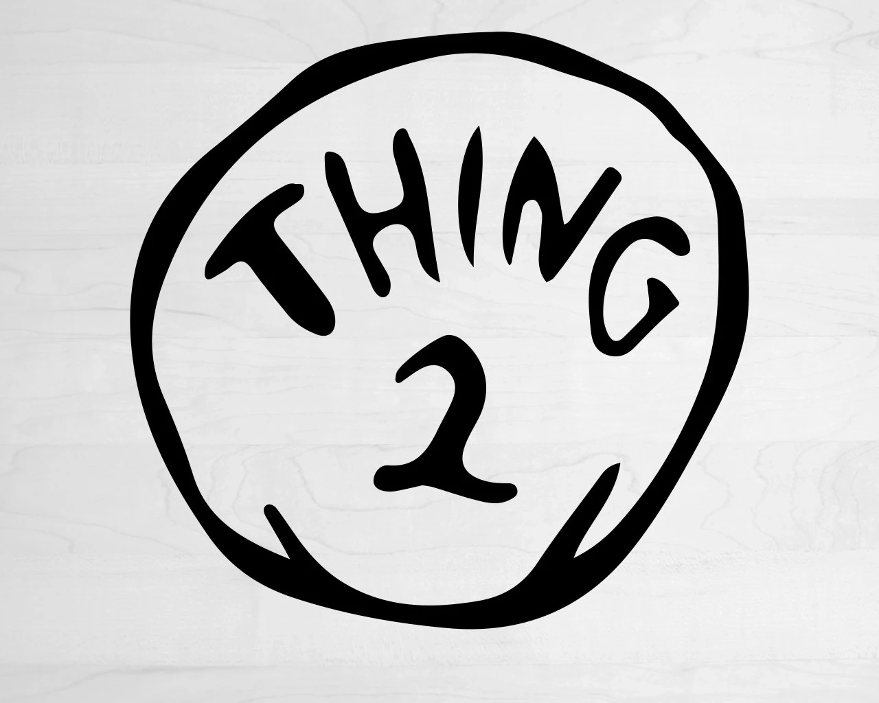 Thing Two Sign Printable